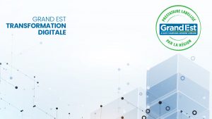Transformation Digitale - grand est - Artecal - partenaire - label